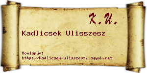 Kadlicsek Ulisszesz névjegykártya